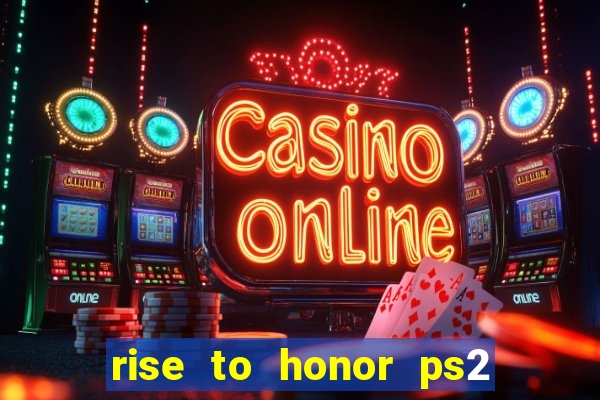 rise to honor ps2 iso pt br